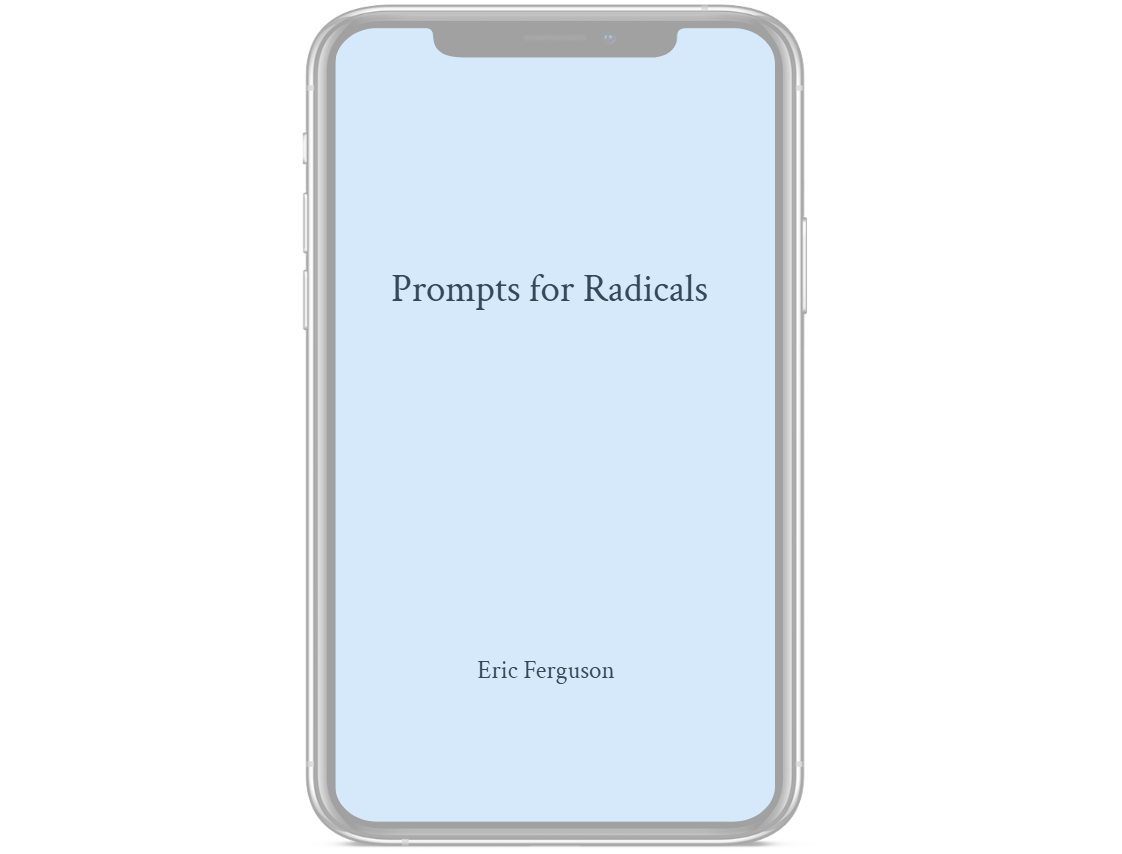 Prompts for Radicals (P4R)