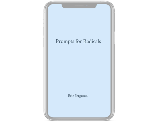 Prompts for Radicals (P4R)